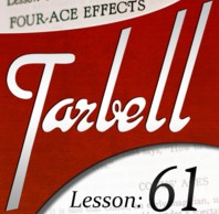 Tarbell 61: Four-Ace Effects